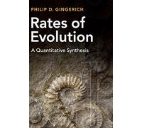 Rates of Evolution: A Quantitative Synthesis
