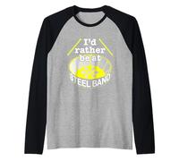 Rather Be at Steel Band A Funny Steel Pan or Steel Drum Joke Raglan Baseball Tee