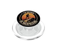 Rather Be Backpacking Hiking Thru Hiker Trail Gift Retro PopSockets PopGrip for MagSafe