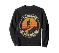Rather Be Backpacking Hiking Thru Hiker Trail Gift Retro Sweatshirt