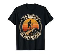 Rather Be Backpacking Hiking Thru Hiker Trail Gift Retro T-Shirt