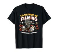Rather Be Filming Everything Else is B-Roll Videographer Value Graphic T-Shirt