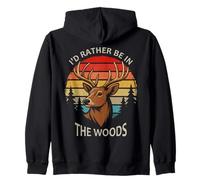 Rather Be In The Woods Deer Hunter Deer Hunting Deer Season Zip Hoodie