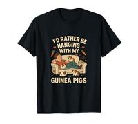 Rather Be with My Guinea Pig Funny Cavy Lover Pet Owner Gift T-Shirt