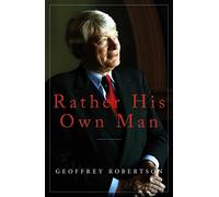 Rather His Own Man: In Court with Tyrants, Tarts and Troublemakers