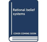 Rational belief systems ('APQ' library of philosophy)