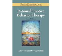 Rational Emotive Behavior Therapy (Theories of Psychotherapy Series®)