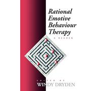 Rational Emotive Behaviour Therapy: A Reader