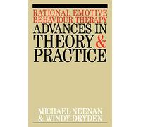 Rational Emotive Behaviour Therapy: Advances in Theory and Practice
