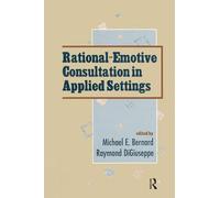 Rational-emotive Consultation in Applied Settings (School Psychology Series)