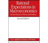 RATIONL EXPECTNS MACROECON: An Introduction to Theory and Evidence