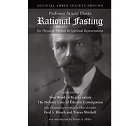 Rational Fasting: For Physical, Mental, and Spiritual Rejuvenation