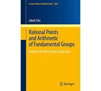 Rational Points and Arithmetic of Fundamental Groups: Evidence for the Section Conjecture: 2054 (Lecture Notes in Mathematics, 2054)