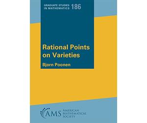 Rational Points on Varieties (Graduate Studies in Mathematics)