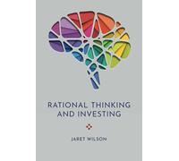 Rational Thinking and Investing