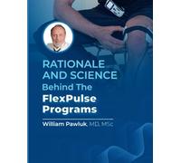 Rationale and Science Behind the Flex-Plus Program: Optimizing Personal Health Through Customizable Fitness and Nutritional Science