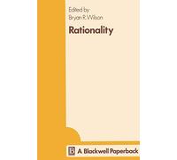 Rationality (Key Concepts in the Social Sciences)