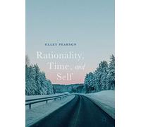 Rationality, Time, and Self