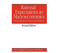 RATIONL EXPECTNS MACROECON: An Introduction to Theory and Evidence