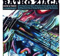 Ratko Zjaca - Now & Then - A Portrait