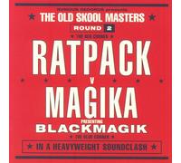 Ratpack - The Old Skool Masters: Round 2: Ratpack Vs Magika Presenting Blackmagik