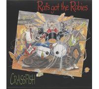 Rat's Got The Rabies - Crassfish