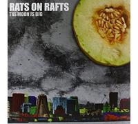 RATS ON RAFTS - Moon Is Big [VINYL]