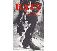 RATS: The Story of a Dog Soldier