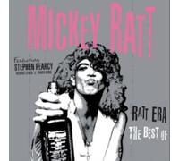 Ratt Era: The Best of Mickey Ratt