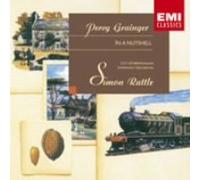 Rattle & Cbso - Grainger: in a Nutshell/Lincoln
