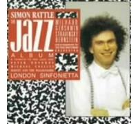 Rattle & London Sinfonietta - The Simon Rattle Jazz Album [2