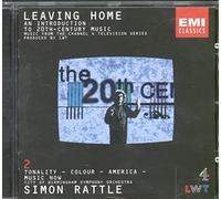 Rattle Simon - Leaving Home: An Introduction to 20th Century Music