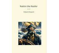 Rattlin the Reefer (Classic Books)