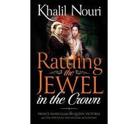 Rattling the Jewel in the Crown