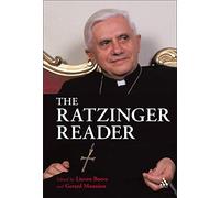 Ratzinger Reader: Mapping a Theological Journey