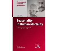 Rau - Seasonality in Human Mortality A Demographic Approach - New ha - P555z