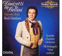 Raul Gimenez: Donizetti and Bellini Operatic Arias