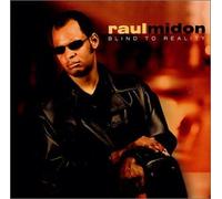 Raul Midon - Blind To Reality (US Import)