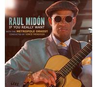 Raul Midon : If You Really Want CD (2018) NEW FREE Shipping, Save £s