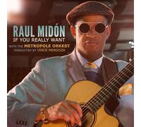 Raul Midon : If You Really Want CD (2018) NEW FREE Shipping, Save £s