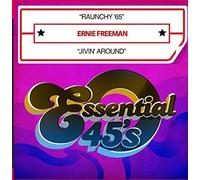 Raunchy '65 / Jivin' Around (Digital 45) by Ernie Freeman (2015-12-03)