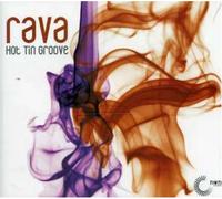 Rava - Hot Tin Groove