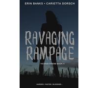 Ravaging Rampage (Vicious Vixens)