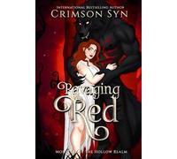 Ravaging Red: A Dark Monster Romance: Monsters of the Hollow Realm: Book One