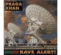 Rave Alert - Praga Khan 12"