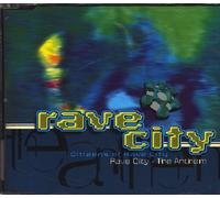 Rave city-the anthem