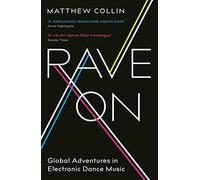 Rave On: Global Adventures in Electronic Dance Music (Main)