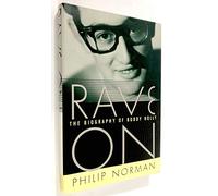 Rave on: The Biography of Buddy Holly