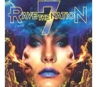 Rave the Nation Vol. 7