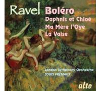 Ravel: Bolero/Daphnis Et Chloe/Ma Mere L'oye/La Valse